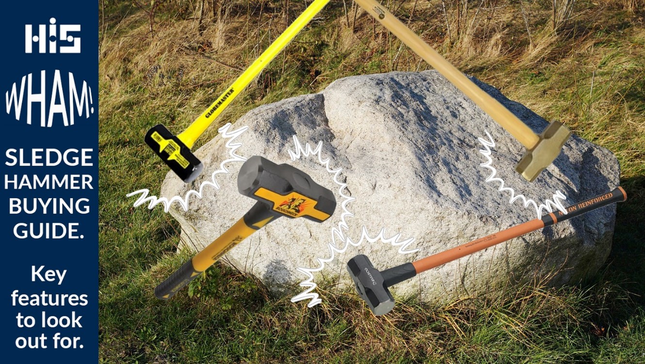 Image of multiple sledgehammers hitting a rock, alongside text coming down the left hand side of the image which says sledge Hammer Buying Guide, Key features to look for.